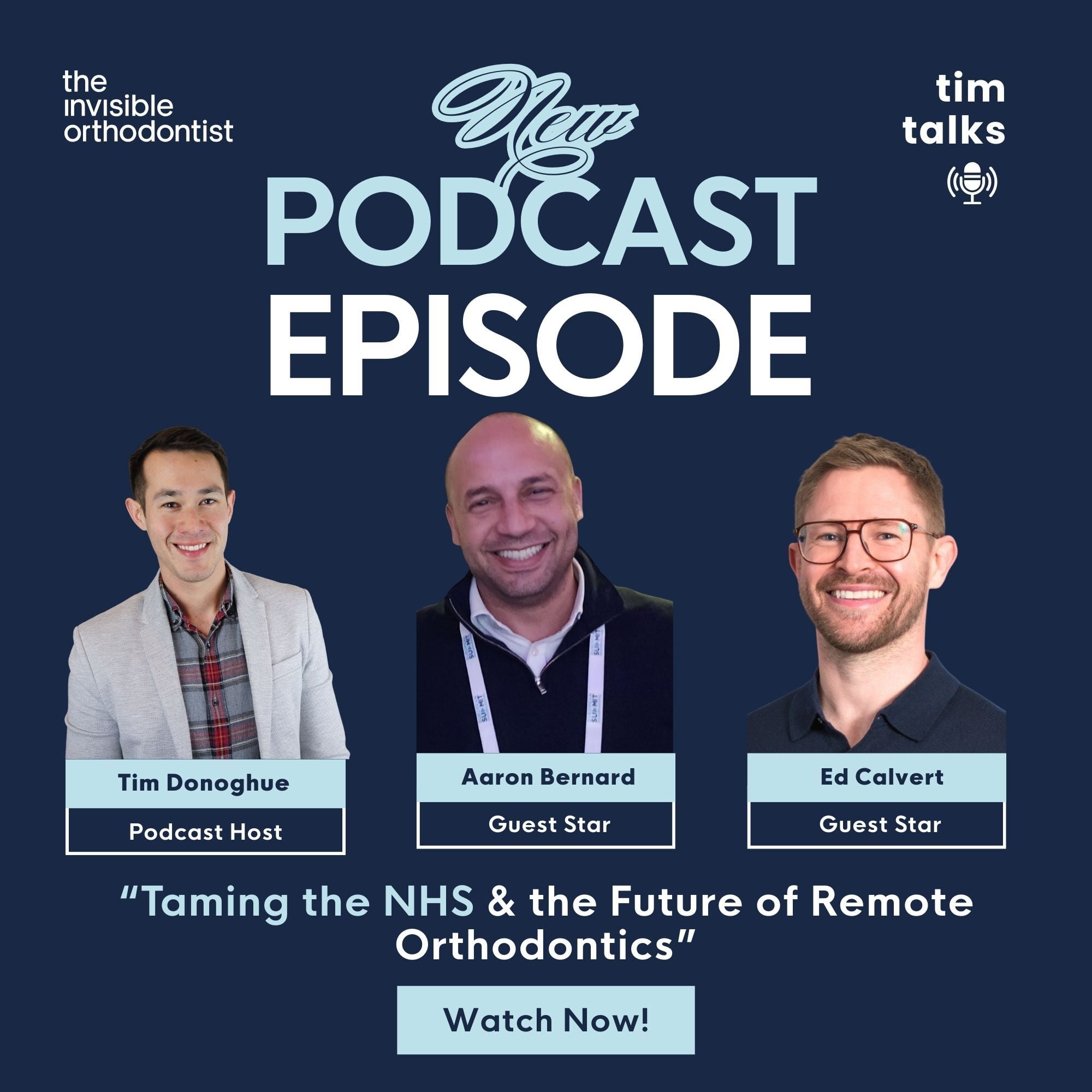 Taming the NHS & the Future of Remote Orthodontics episode artwork