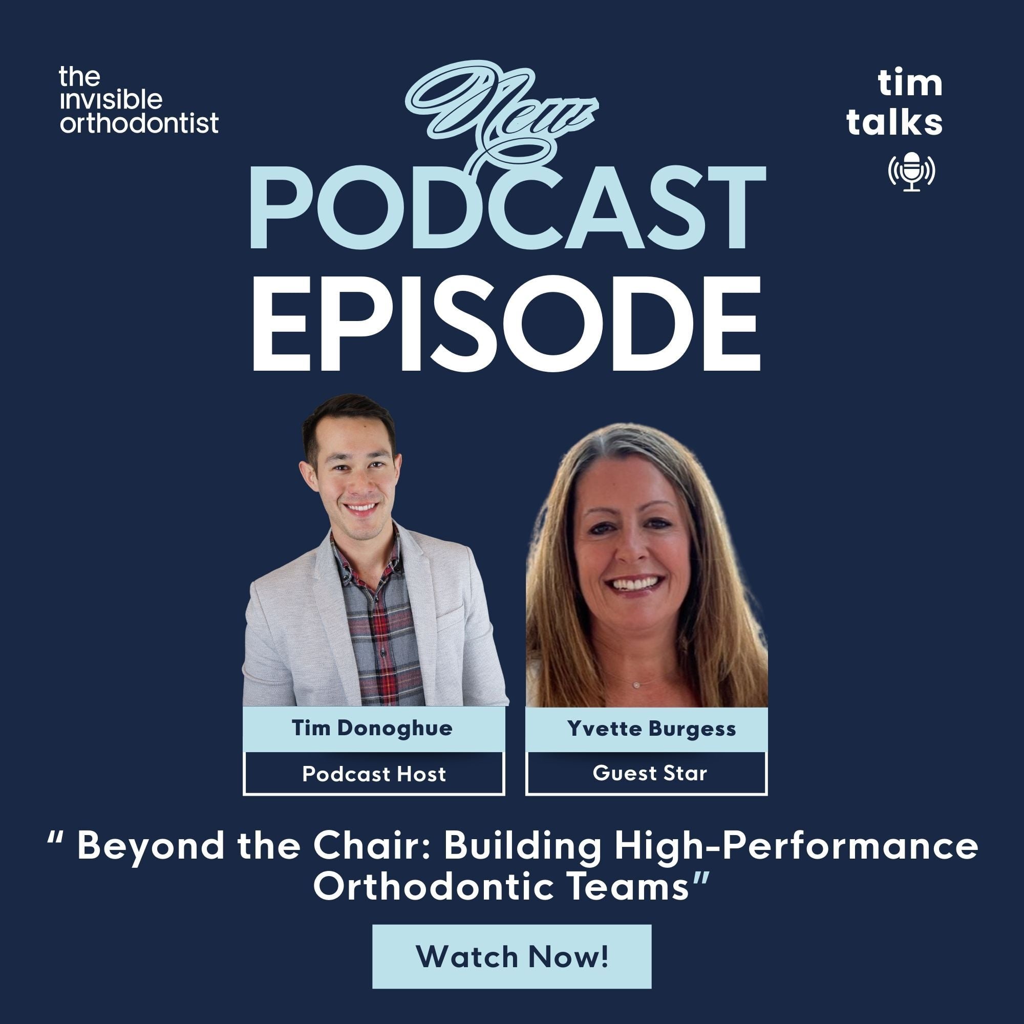 Beyond the Chair: Building High-Performance Orthodontic Teams episode artwork
